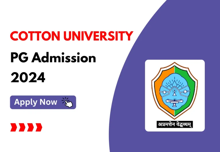 Cotton University PG Admission