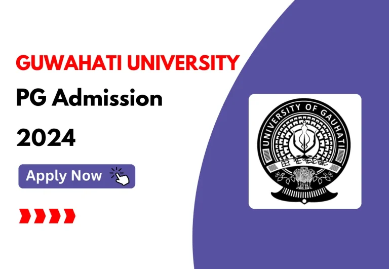 Guwahati University PG Admission