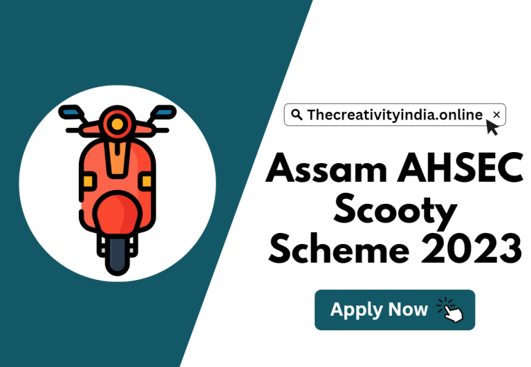Assam AHSEC Scooty Scheme 2023 – Pragyan Bharati Scooty Scheme; Apply Online