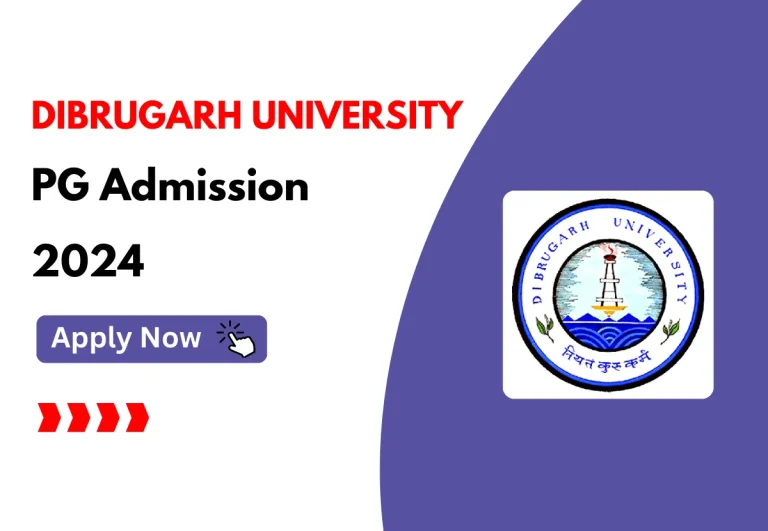 Dibrugarh University PG Admission