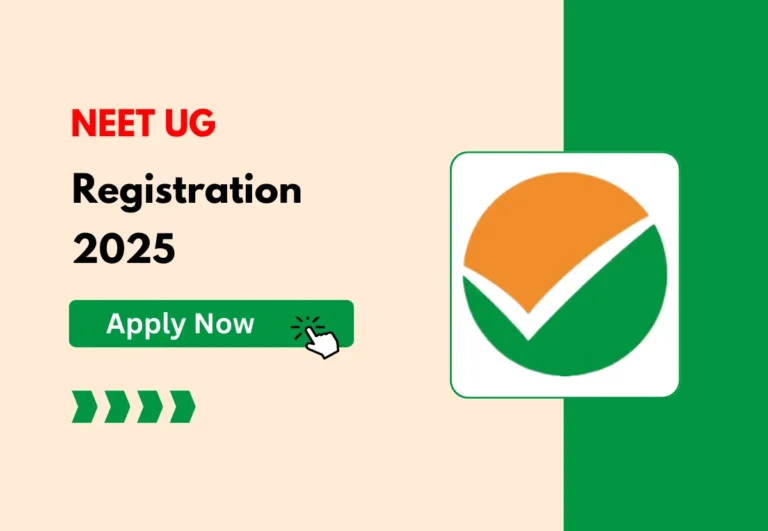 NEET UG 2025 Registration: Important Dates, Eligibility & How to Apply